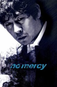 No Mercy (2010) Korean Movie