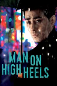 Man on High Heels (2014) Korean Movie