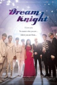 Dream Knight (2015) Korean Drama