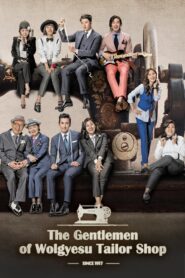 The Gentlemen of Wolgyesu Tailor Shop (2016) Korean Drama