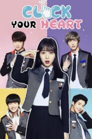 Click Your Heart (2016) Korean Drama