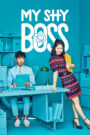 My Shy Boss (2017) Korean Drama