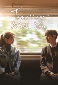 Tomorrow with You (2017) Hindi Dubbed