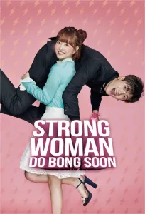 Strong Woman Do Bong Soon (2017) Korean Drama
