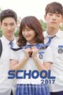 School 2017 (2017) Korean Drama
