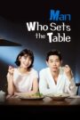 Man Who Sets The Table (2017) Korean Drama