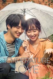 Temperature of Love (2017) Korean Drama
