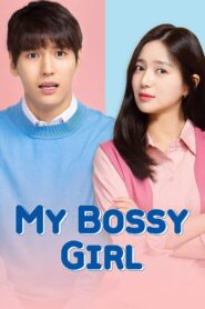 My Bossy Girl (2019) Korean Movie