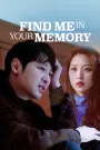 Find Me in Your Memory (2020) Hindi Dubbed