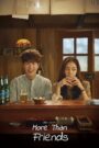 More Than Friends (2020) Korean Drama