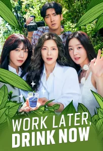 Work Later, Drink Now 2 (2022) Korean Drama