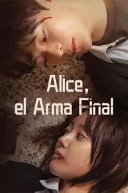 Alice, the Final Weapon (2022) Korean Drama