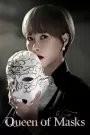 Queen of Masks (2023) Korean Drama