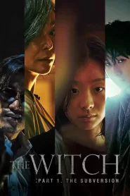 The Witch: Part 1. The Subversion (2018) Korean Movie