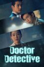 Doctor Detective (2019) Hindi Dubbed