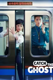 Catch The Ghost (2019) Korean Drama