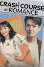 Crash Course in Romance (2023) Korean Drama