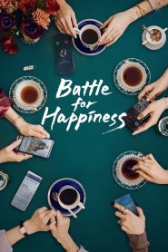 Battle for Happiness (2023) Korean Drama