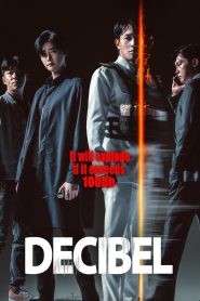Decibel (2022) Korean Movie