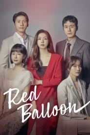 Red Balloon (2022) Korean Drama