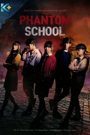 Phantom School (2022) Korean Drama