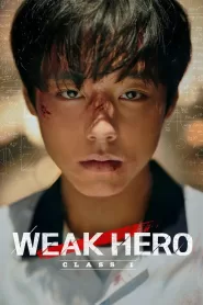 Weak Hero Class 1 (2022) Korean Drama