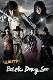 Warrior Baek Dong Soo (2011) Korean Drama