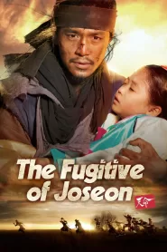 The Fugitive of Joseon (2013) Korean Drama
