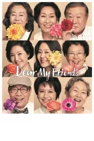Dear My Friends (2016) Korean Drama