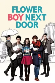 Flower Boy Next Door (2013) Korean Drama