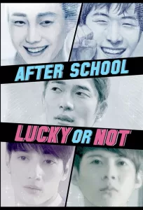 After School: Lucky or Not (2013) Korean Drama