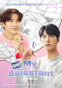 Oh! My Assistant (2022) BL Drama