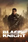 Black Knight (2023) Korean Drama