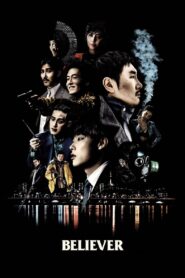 Believer (2018) Korean Movie