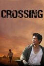 Crossing (2008) Korean Movie