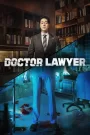 Doctor Lawyer (2022) Korean Drama