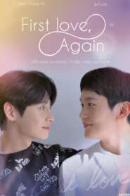 First Love, Again (2022) BL Drama
