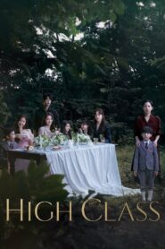 High Class (2021) Korean Drama