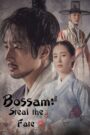 Bossam: Steal the Fate (2021) Korean Drama