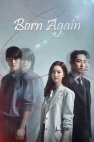 Born Again (2020) Korean Drama