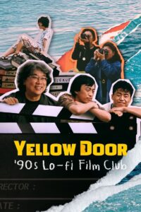 Yellow Door: Looking for Director Bong’s Unreleased Short Film (2023) Korean Movie