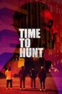 Time to Hunt (2020) Korean Movie