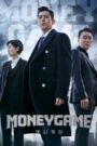Money Game (2020) Korean Drama