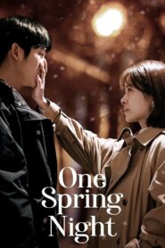 One Spring Night (2019) Korean Drama