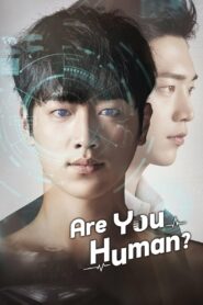 Are You Human? (2018) Korean Drama