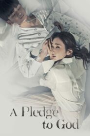 A Pledge to God (2018) Korean Drama