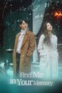 Find Me in Your Memory (2020) Korean Drama
