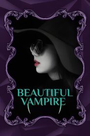 Beautiful Vampire (2018) Korean Movie