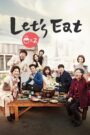 Let’s Eat 3 (2018) Korean Drama