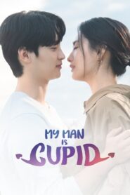 My Man Is Cupid (2023) Korean Drama